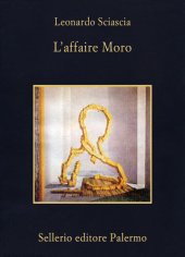 book L'affaire Moro. Con aggiunta la Relazione Parlamentare