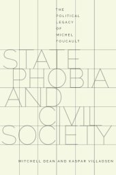 book State phobia and civil society: the political legacy of Michel Foucault