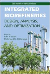 book Integrated Biorefineries: Design, Analysis, and Optimization