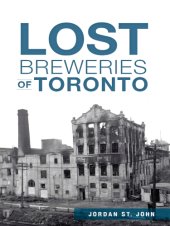 book Lost Breweries of Toronto