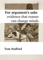 book For argument's sake: evidence that reason can change minds