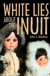 book White Lies About the Inuit