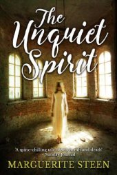 book The Unquiet Spirit: A spine-chilling tale of witchcraft and death