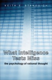 book What intelligence tests miss: the psychology of rational thought