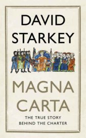 book Magna Carta: the medieval roots of modern politics