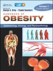 book Handbook of Obesity -- Volume 1: Epidemiology, Etiology, and Physiopathology, Third Edition