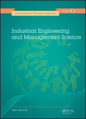 book Industrial Engineering and Management Science: Proceedings of the 2014 International Conference on Industrial Engineering and Management Science (IEMS 2014), August 8-9, 2014, Hong Kong.