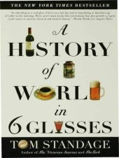 book A history of the world in 6 glasses [eBook - NC Digital Library]