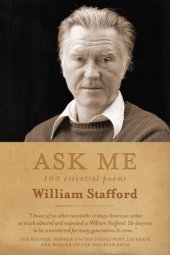 book Ask me: 100 essential poems of William Stafford