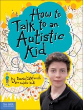 book How to Talk to an Autistic Kid