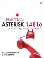 book Practical Asterisk 1.4 and 1.6: From Beginner to Expert