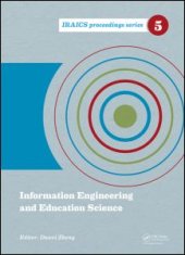 book Information Engineering and Education Science: Proceedings of the International Conference on Information Engineering and Education Science (ICIEES 2014), Tianjin, China, 12-13 June, 2014