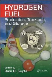 book Hydrogen Fuel: Production, Transport, and Storage