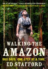 book Walking the Amazon: 860 days. One step at a time