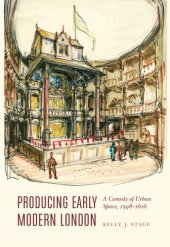 book Producing Early Modern London