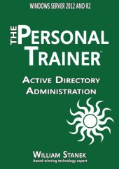 book Active directory administration: the personal trainer, Windows Server 2012 & Windows Server 2012 R2