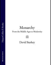 book Monarchy: from the Middle Ages to modernity