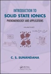 book Introduction to Solid State Ionics: Phenomenology and Applications