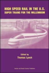 book High Speed Rail in the US: Super Trains for the Millennium