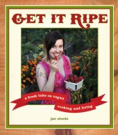 book Get it ripe: a fresh take on vegan cooking & living