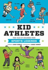 book Kid Athletes: True Tales of Childhood from Sports Legends