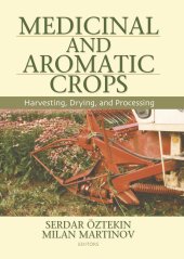 book Medicinal and Aromatic Crops: Harvesting, Drying, and Processing