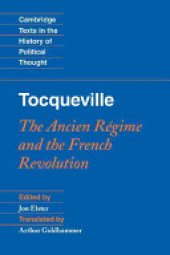 book Tocqueville: The Ancien Régime and the French Revolution