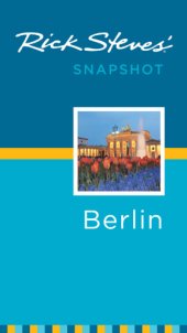 book Rick Steves' Snapshot Berlin