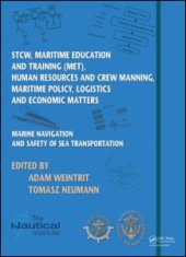 book Marine Navigation and Safety of Sea Transportation: STCW, Maritime Education and Training (MET), Human Resources and Crew Manning, Maritime Policy, Logistics and Economic Matters