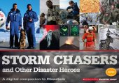 book Storm Chasers and Other Disaster Heroes (A digital companion to Disasters)