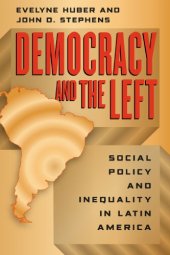 book Democracy and the left: social policy and inequality in Latin America