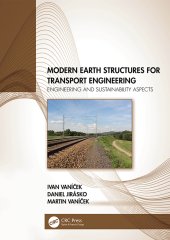 book Modern Earth Structures for Transport Engineering: Engineering and Sustainability Aspects