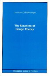 book The Dawning of Gauge Theory