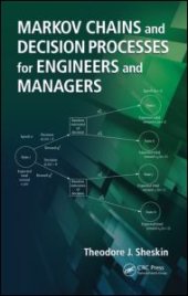 book Markov Chains and Decision Processes for Engineers and Managers