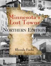 book Minnesota's Lost Towns