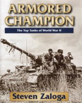 book Armored champion: the top tanks of World War II