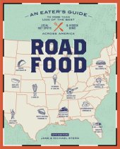 book Roadfood, 10th edition: an eater's guide to more than 1,000 of the best local hot spots and hidden gems across America