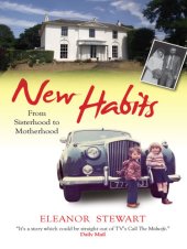 book New Habits: From sisterhood to motherhood