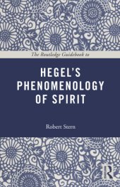 book The Routledge Guidebook to Hegels Phenomenology of Spirit