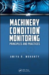 book Machinery Condition Monitoring: Principles and Practices