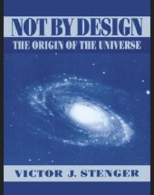 book Not by Design: The Origin of the Universe