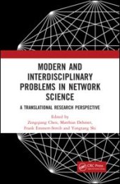 book Modern and Interdisciplinary Problems in Network Science: A Translational Research Perspective