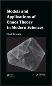 book Models and Applications of Chaos Theory in Modern Sciences