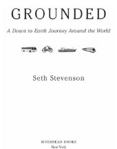 book Grounded: a down to earth journey around the world