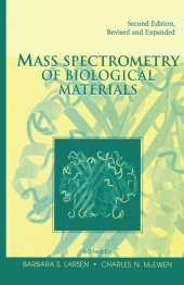 book Mass Spectrometry of Biological Materials