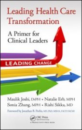 book Leading Health Care Transformation: A Primer for Clinical Leaders