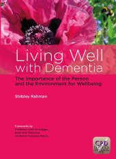 book Living Well with Dementia: The Importance of the Person and the Environment for Wellbeing