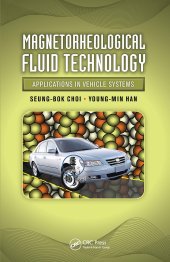 book Magnetorheological Fluid Technology: Applications in Vehicle Systems