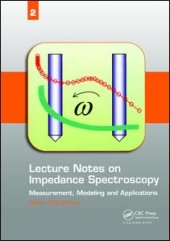 book Lecture Notes on Impedance Spectroscopy: Measurement, Modeling and Applications, Volume 2