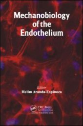 book Mechanobiology of the Endothelium